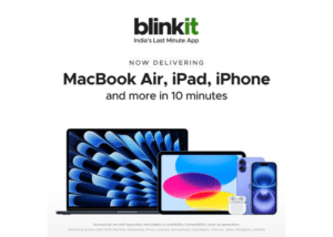 Blinkit Announces 10-Minute Quick Delivery For Apple Products In Select Cities